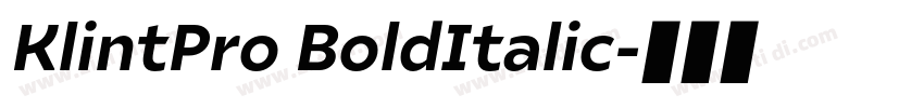 KlintPro BoldItalic字体转换